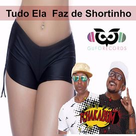 Tudo Ela Faz De Shortinho  - 2016 • Sencillo/EP
