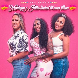 Monique e Júlia Lindas, Te Amo Filhas - 2025 • Single/EP