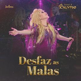 Desfaz as Malas (Ao Vivo) - 2022 • Single/EP