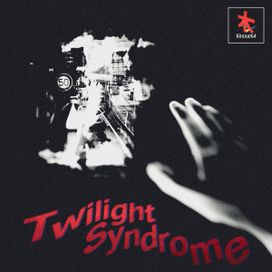Twilight Syndrome - 2024 • Sencillo/EP