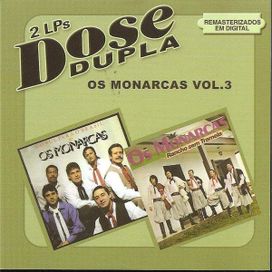 Dose Dupla: Os Monarcas - 2001 • Álbum