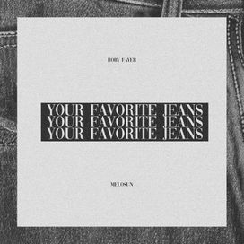 Your Favorite Jeans - 2024 • Single/EP