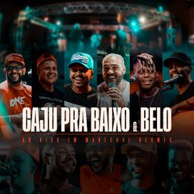 Ao Vivo Em Marechal Hermes (part. Caju Pra Baixo) - 2021 • Álbum