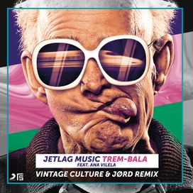 Trem-Bala (Vintage Culture &amp; JØRD Remix) - 2017 • Single/EP
