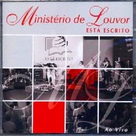 Ministério de Louvor Está Escrito (Ao Vivo) - 2007 • Álbum