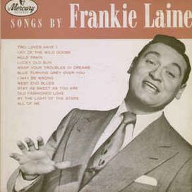 Songs By Frankie Laine - 1956 • Álbum