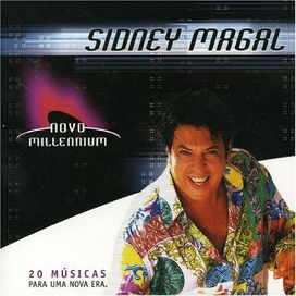 Novo Millennium: Sidney Magal - 2005 • Álbum