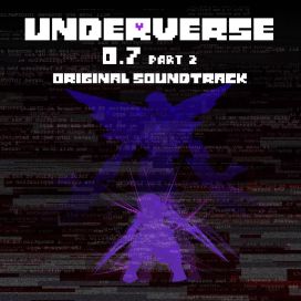 Underverse 0.7, Part 2 (Original Soundtrack) - 2023 • Sencillo/EP