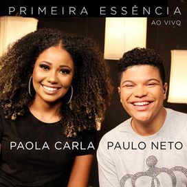 Primeira Essência (part. Paola Carla) (Ao Vivo) - 2022 • Single/EP