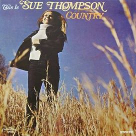 This Is Sue Thompson Country - 1969 • Álbum