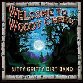 Welcome To Woody Creek - 2004 • Álbum