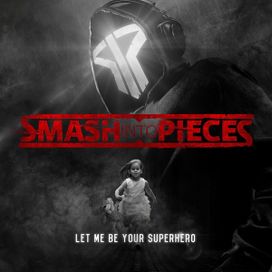 Let Me Be Your Superhero - 2017 • Single/EP