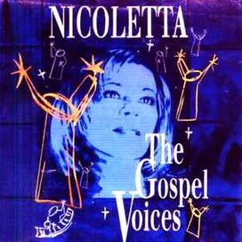 Nicoletta &amp; The Gospel Voices - 1996 • Álbum