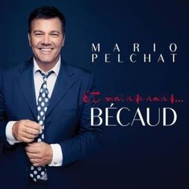 Et Maintenant ... Bécaud - 2015 • Álbum