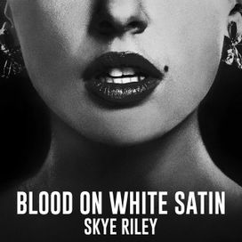 Blood On White Satin (performed by Naomi Scott) - 2024 • Sencillo/EP