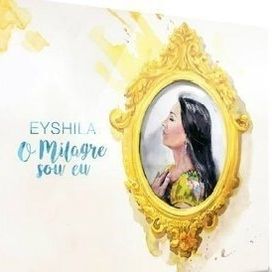 O Milagre Sou Eu  - 2016 • Álbum