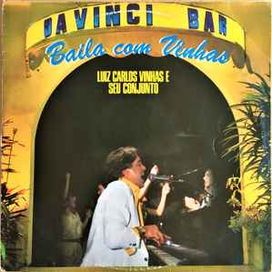 Da Vinci Bar Baila Com Vinhas  - 1982 • Álbum