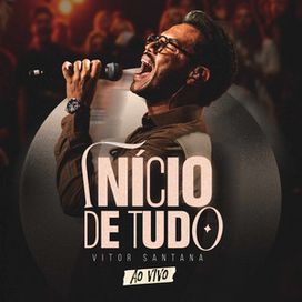 Inicio de Tudo (Ao Vivo) - 2025 • Sencillo/EP