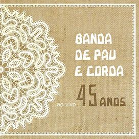 45 Anos - 2018 • Álbum