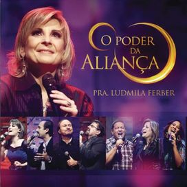 O Poder da Aliança - 2011 • Álbum