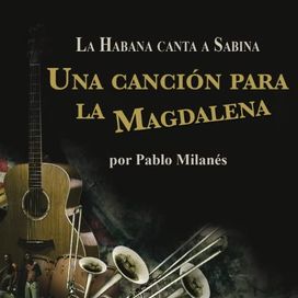 Una Canción Para La Magdalena  - 2011 • Sencillo/EP