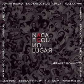 Nada Ficou no Lugar - 2019 • Álbum