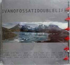 Double Life - Not One Word - 2001 • Álbum