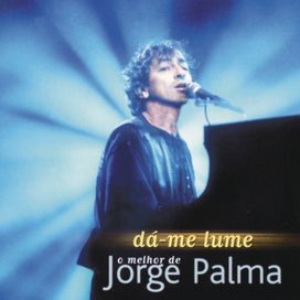 Dá-Me Lume (O Melhor De...) - 2000 • Álbum
