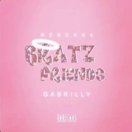 BRATZ FRIENDS (part. REBEKK4) - 2024 • Sencillo/EP