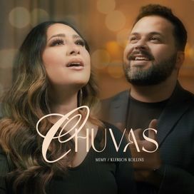 Chuvas (part. MIMY) - 2024 • Sencillo/EP