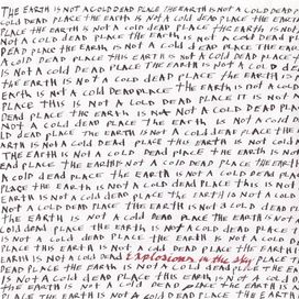 The Earth Is Not a Cold Dead Place - 2003 • Álbum