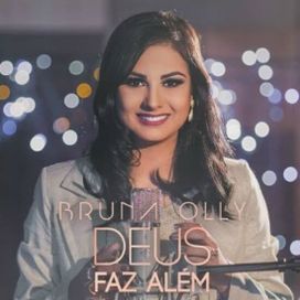 Deus Faz Além - 2016 • Álbum