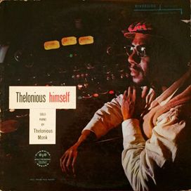 Thelonious Himself - 1957 • Álbum