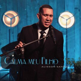 Calma Meu Filho - 2023 • Single/EP