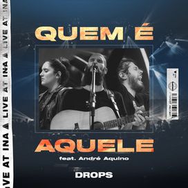 Quem é Aquele (part. André Aquinno) - 2019 • Sencillo/EP