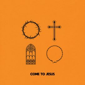 Come To Jesus - 2025 • Álbum