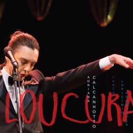 Loucura: Adriana Calcanhotto Canta Lupicínio Rodrigues (Ao Vivo) - Adriana Calcanhotto