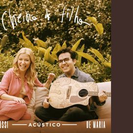 Cheiro de Filho (Acústico) - 2021 • Single/EP