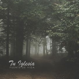 Tu Iglesia - EP - 2017 • Álbum