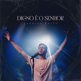 Digno É o Senhor - 2021 • Single/EP