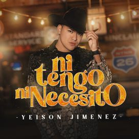 Ni Tengo Ni Necesito - 2021 • Single/EP