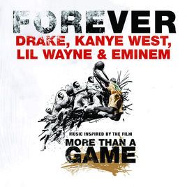 Forever (feat. Drake, Eminem &amp; Lil Wayne) - 2009 • Single/EP