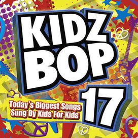 Kidz Bop 17 - 2010 • Álbum