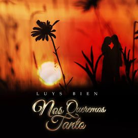 Nos Queremos Tanto - 2022 • Sencillo/EP