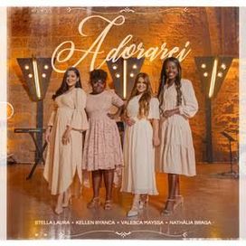 Adorarei (part. Stella Laura, Valesca Massa, Nathália Braga) - 2022 • Sencillo/EP