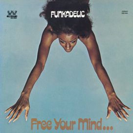 Free Your Mind... and Your Ass Will Follow - 1970 • Álbum