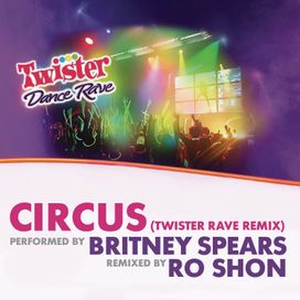 Circus (Twister Rave Remix) - 2013 • Single/EP