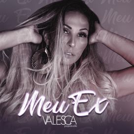 Meu Ex - 2018 • Sencillo/EP