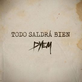Todo Saldrá Bien - 2020 • Sencillo/EP