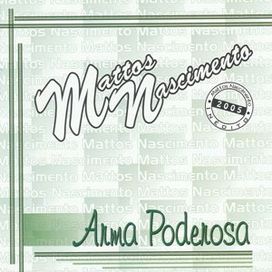 Arma Poderosa - 2009 • Álbum